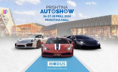 Prishtina AutoShow 2024 – Ngjarja më e madhe e industrisë së automjeteve po vjen me 26, 27 dhe 28 Prill!
