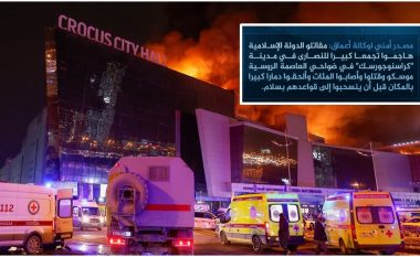 ISIS merr përgjegjësinë për vrasjet masive në Moskë, grupi tregon arsyen pse e kreu sulmin