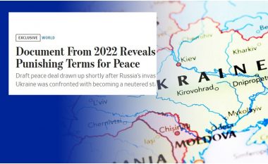 WSJ publikon dokumentin e negociatave për paqe – këto ishin kushtet e ukrainasve dhe rusëve në vitin 2022