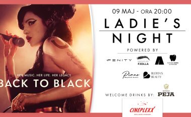 Ladies Night me filmin “Back to Black“ me datë 9 Maj në Cineplexx Prishtina