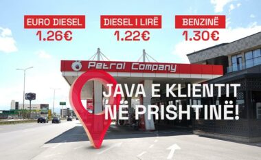 Çmime të jashtëzakonshme të derivateve në Prishtinë nga Petrol Company