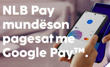 Kuleta digjitale NLB Pay është avancuar me teknologjinë e Google Pay