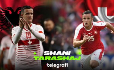 “Nuk e prisja ftesën për Evropian, pasi mendoja të luaja për Kosovën”, Tarashaj: Shqipëria mund të befasojë, Zvicra në gjysmëfinale nëse Shaqiri është në formë