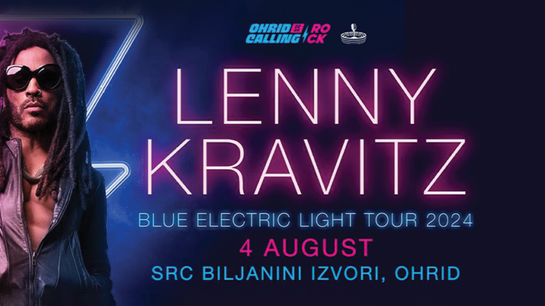 Rave edhe një herë sjellë eventin e madh të Lenny Kravitz në Ohër!
