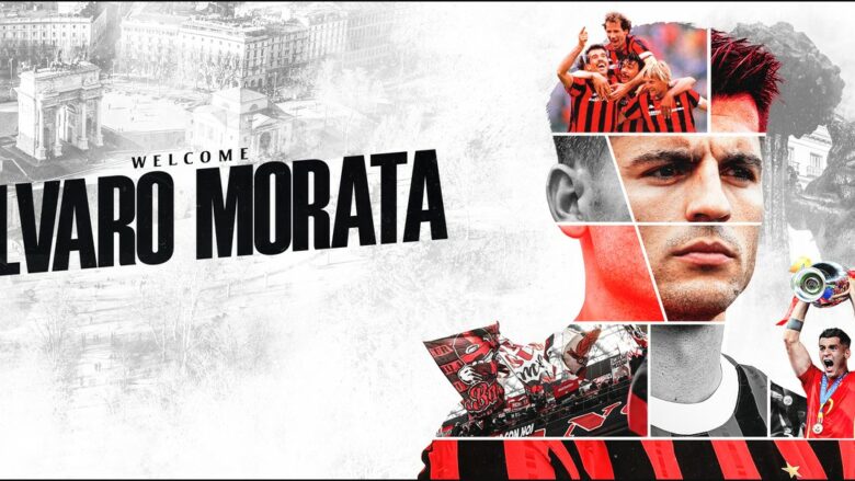 Zyrtare: Alvaro Morata, lojtar i ri i Milanit