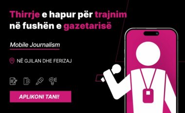 Thirrje e hapur për trajnim në fushën e gazetarisë, (Mobile Journalism) në Gjilan dhe Ferizaj