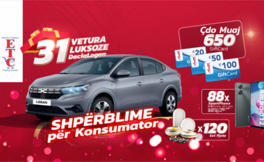 Fito veturë Dacia Logan dhe shumë shpërblime tjera me kampanjën shpërblyese në ETC