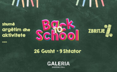 “Back-to-School” në GALERIA Shopping Mall