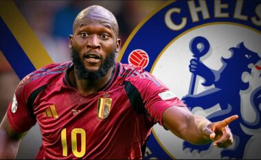 Chelsea e trondit Napolin me çmimin e kërkuar për Romelu Lukakun