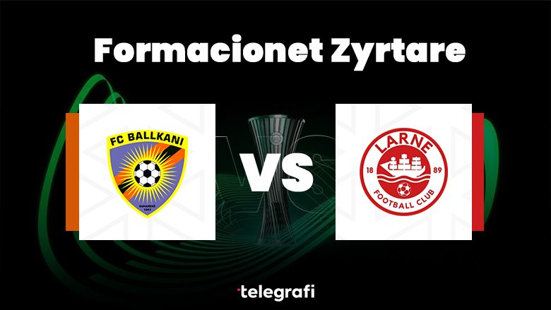 Formacionet zyrtare: Ballkani synon vetëm fitoren përballë Larnes