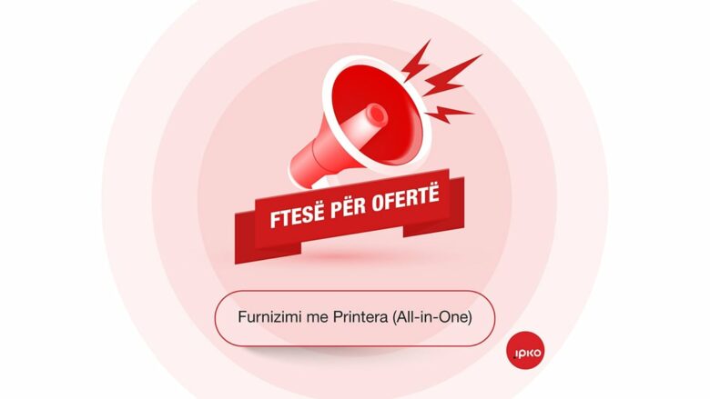 Ftesë për furnizim me printera (All-in-One) nga IPKO