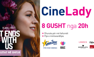 CineLady vjen me filmin ‘’It Ends with Us’’ me 8 Gusht në CineStar Megaplex