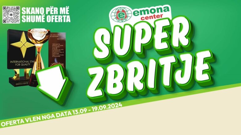 Rrjeti i marketeve Emona Center me çmimet më të lira në treg