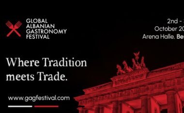 Global Albanian Gastronomy Festival – panairi tregtar shqiptar jashtë vendit mbahet më 2 tetor në Berlin