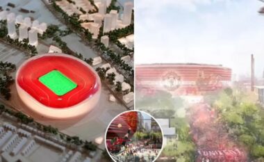 Publikohen pamjet e para të stadiumit të ri të Man Utd që pritet të kushtojë 2 miliardë euro