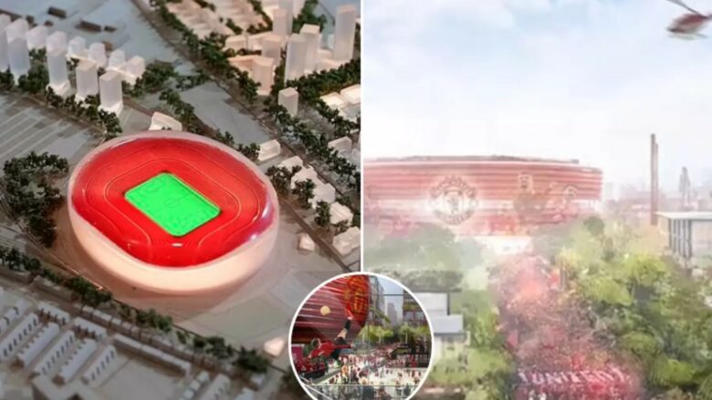 Publikohen pamjet e para të stadiumit të ri të Man Utd që pritet të kushtojë 2 miliardë euro