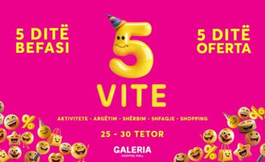 Pesë vite me GALERIA Shopping Mall