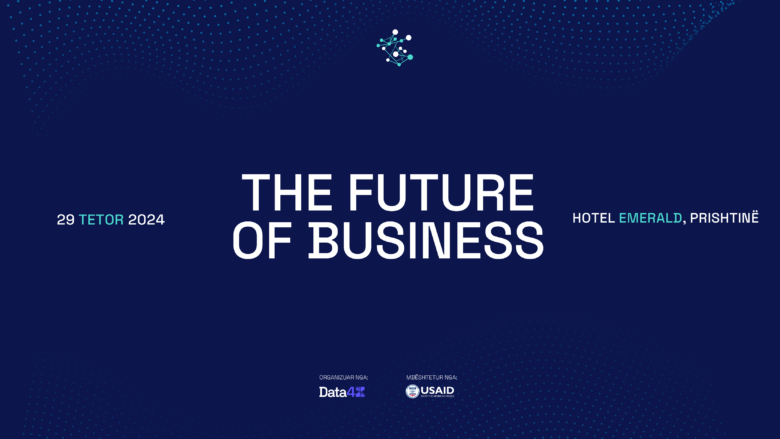 “The Future of Business” – Platforma e liderëve të biznesit në Kosovë