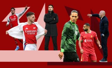 Formacionet zyrtare, Arsenal – Liverpool: Arteta dhe Slot startojnë me më të mirët