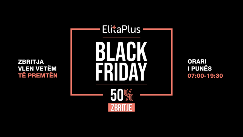 Super ofertë për Black Friday në Elita Plus: 50% zbritje në të gjitha analizat