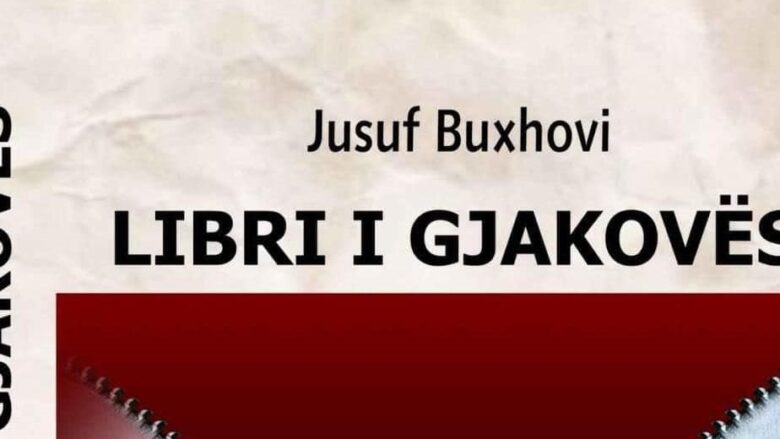 Autori Jusuf Buxhovi sjell ribotimin e veprës ‘Libri i Gjakovës’