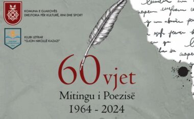 Këtë vit mbahet edicioni i 60-të i Mitingut të Poezisë në Gjakovë