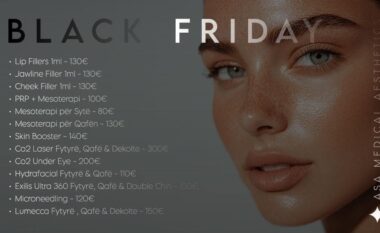 Rruga juaj drejt bukurisë fillon me zbritjet e hatashme për Black Friday në ASA Medical Aesthetics