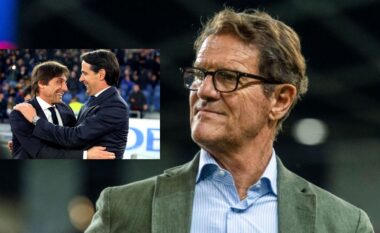 Capello: Inzaghi u tregua i zgjuar kundër Arsenalit, ndeshja Inter-Napoli është më e rëndësishme për Conten