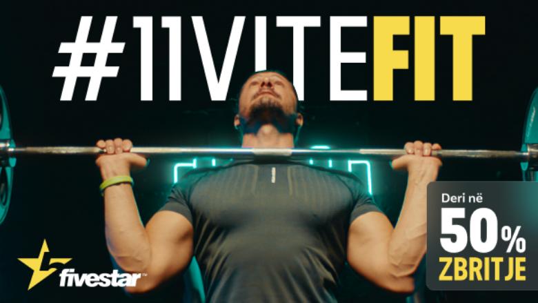 Fivestar Fitness –11 vite Fit me zbritje të jashtëzakonshme!