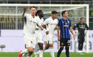 Inter dhe Napoli me nga një gol të shënuar pas pjesës së parë – Rrahmani asistoi për McTominay