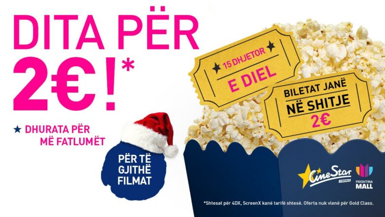 Dita për 2€ – CineStar po ju dhuron çmime të pakrahasueshme të biletave për fundvit!