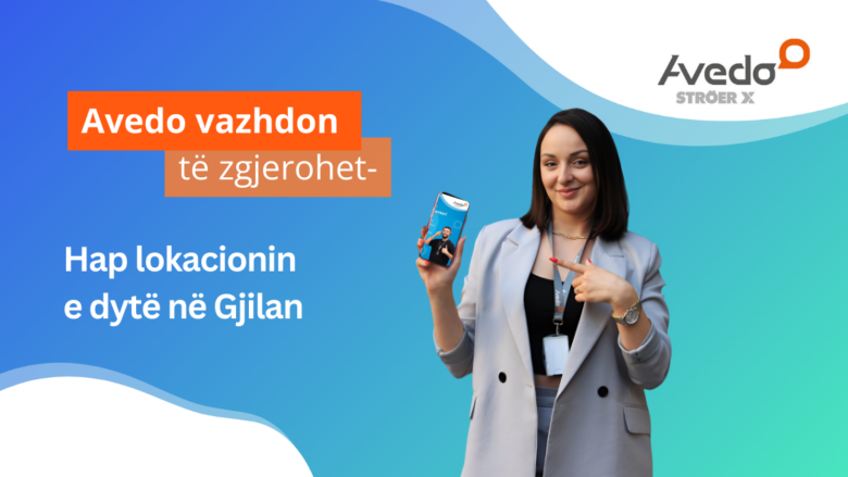 Avedo Kosova – Një mundësi e re për Gjilanin!