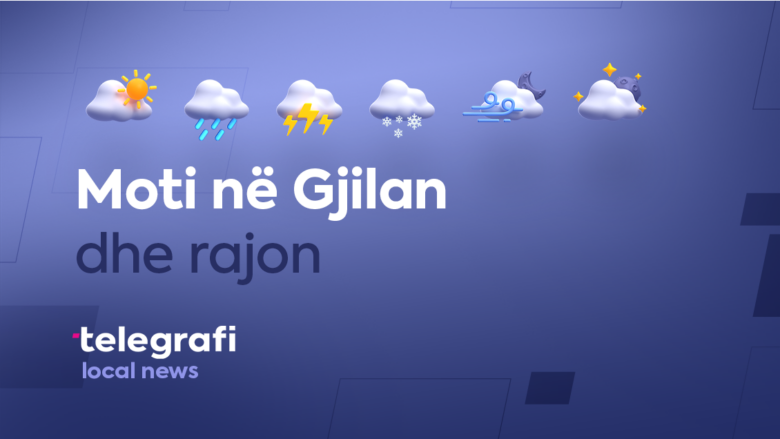 Parashikimi i motit – rajoni i Anamoravës përballë një jave kontrastesh atmosferike