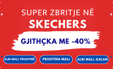 Super zbritje në Skechers – Gjithçka me -40%!