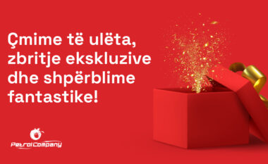 Petrol Company: Çmime të ulëta, zbritje ekskluzive dhe shpërblime fantastike!