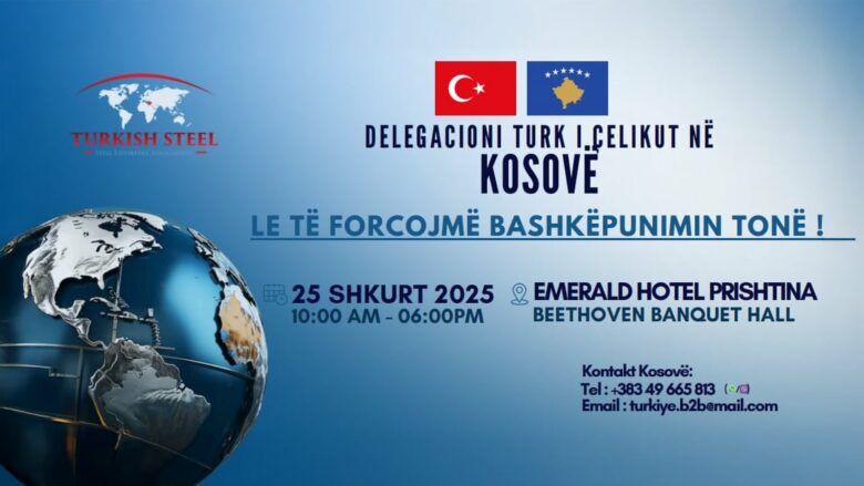 Eksportuesit turq të sektorit hekur-çelik forcojnë bashkëpunimin me Kosovën