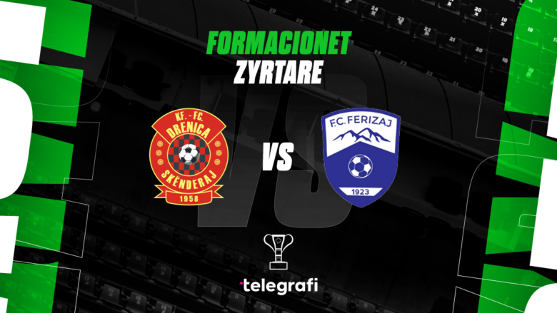 Drenica dhe Ferizaj kërkojnë kalimin në gjysmëfinale, formacionet zyrtare