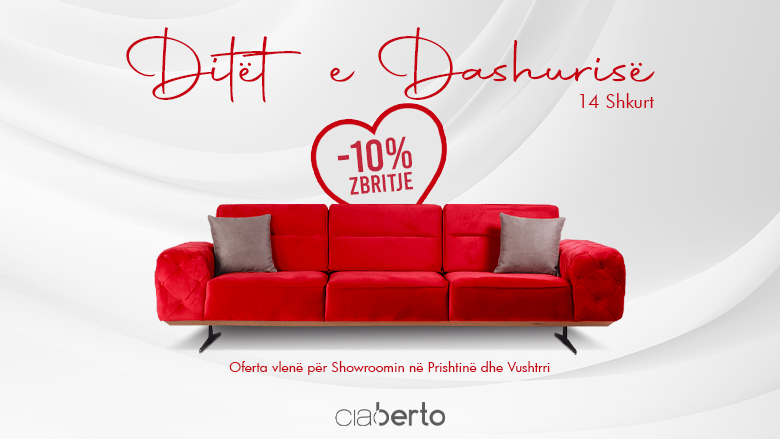 DITËT E DASHURISË – Oferta që sjell ngrohtësi në shtëpinë tuaj!