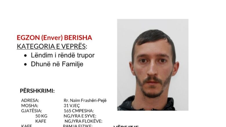 Policia në Pejë kërkon bashkëpunimin e qytetarëve për arrestimin e të dyshuarit Egzon Berisha