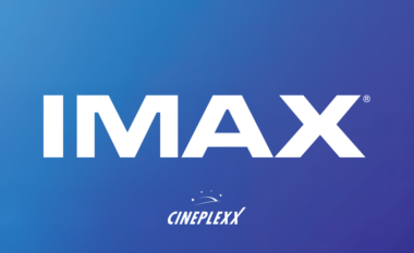 Udhëtimi juaj IMAX në CINEPLEXX fillon tani