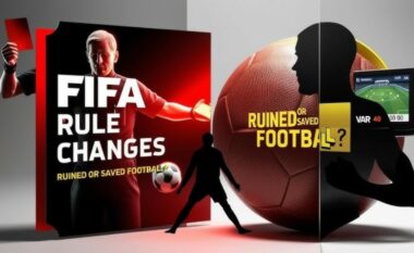 FIFA do të diskutojë ndryshimet revolucionare në rregullat e futbollit më 1 mars