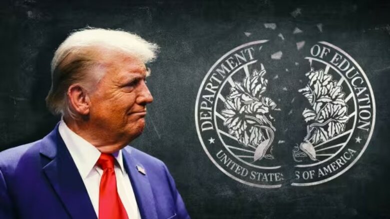 Departamenti i Arsimit drejt shuarjes - Administrata Trump largon nga puna gati gjysmën e punëtorëve