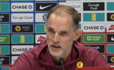 Thomas Tuchel flet për pikën më të fortë të Shqipërisë para ndeshjes në Wembley